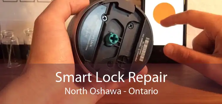 Smart Lock Repair North Oshawa - Ontario