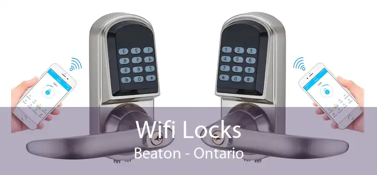 Wifi Locks Beaton - Ontario