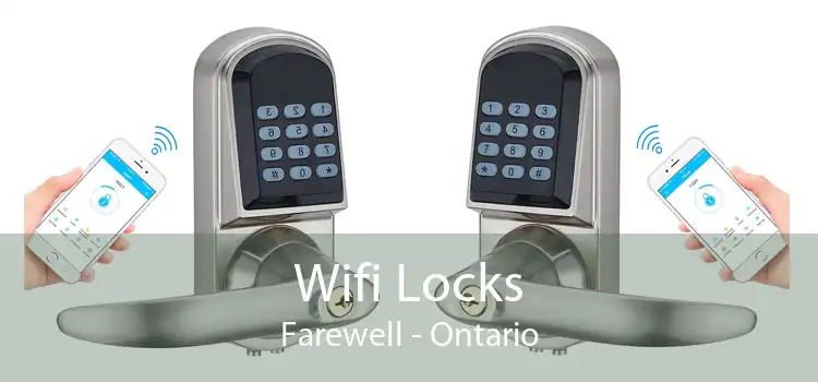 Wifi Locks Farewell - Ontario