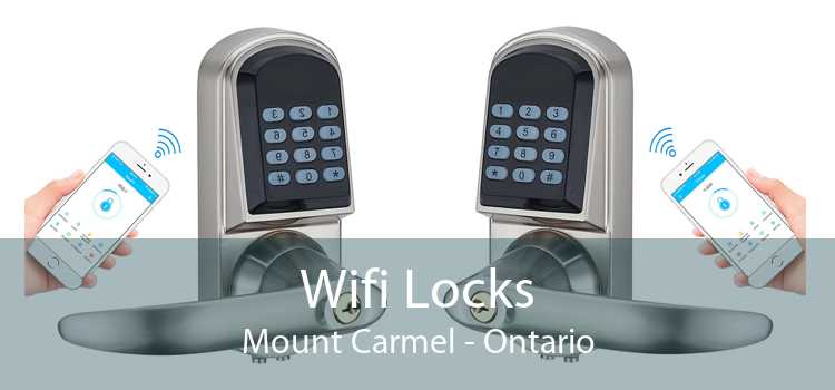 Wifi Locks Mount Carmel - Ontario
