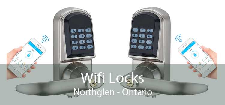 Wifi Locks Northglen - Ontario